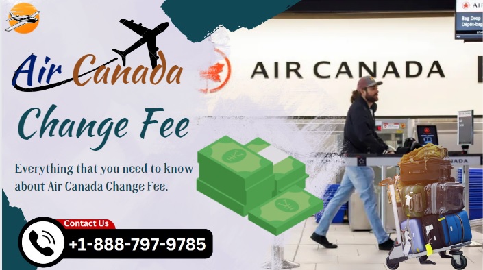 Air Canada Change Fee
